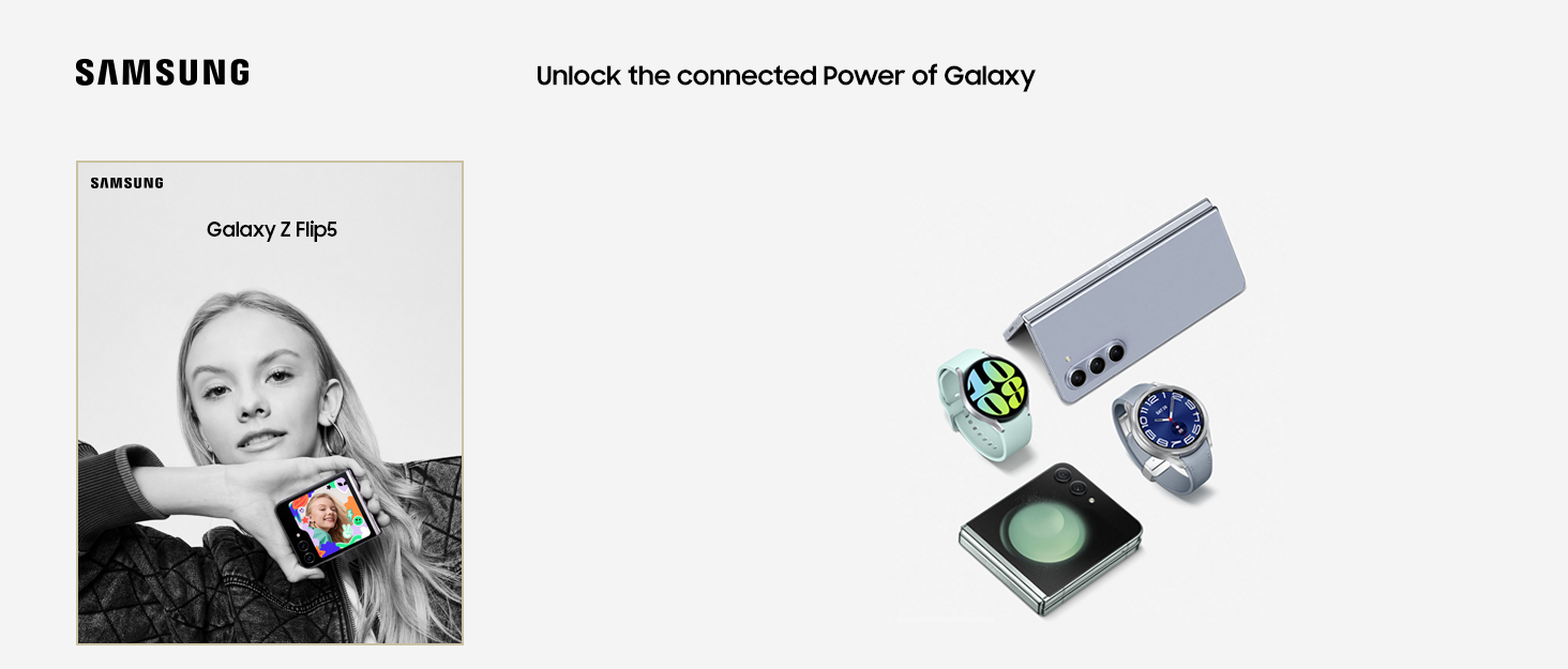 Galaxy unpacked,Unlock the connected Power of Galaxy,Galaxy Z Flip5,Samsung Glaxy,Galaxy Smartphone