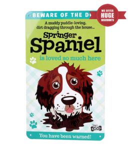 English Springer Spaniel Dog Fun sign 22 x 13.5 cms