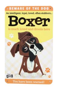 Boxer Dog Fun sign 22 x 13.5 cms