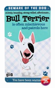 English Bull Terrier Fun sign 22 x 13.5 cms