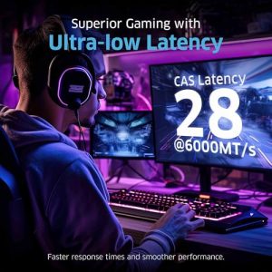 Game faster with ultra-low CL28