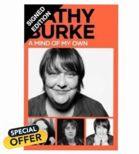 SIGNED Kathy Burke Book A Mind Of My Own & Certificate of Authenticity Memorabilia Autograph Auto
