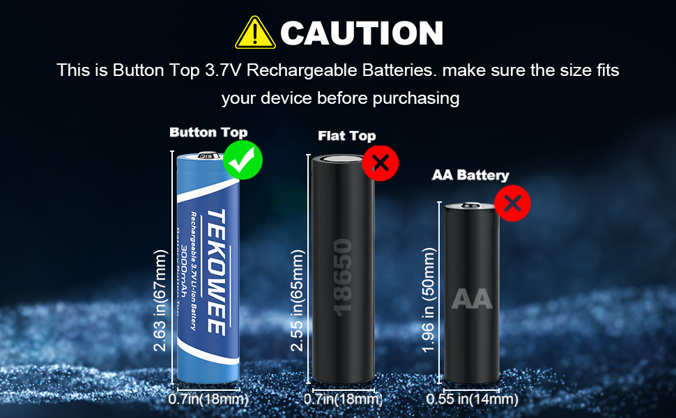 Text reads 'CAUTION: This is Button Top 3.7V Rechargeable Batteries, make sure the size fits your device before purchasing.' Diagram showing battery sizes: Button Top, Flat Top, and AA Battery with measurements.