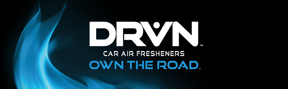 Text reads 'DRVN' and 'CAR AIR FRESHENERS' and 'OWN THE ROAD'. Car air freshener product advertisement with bold typography on dark background.