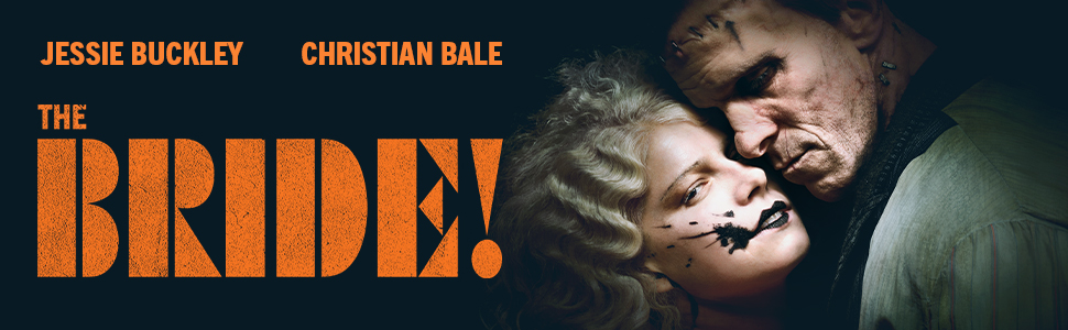 Text reads 'JESSIE BUCKLEY CHRISTIAN BALE THE BRIDE!'. Dark promotional image for film or entertainment content.