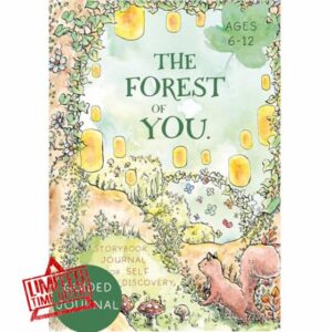 The Forest of You – Storybook Journal of Self-Discovery for Kids | Mindfulness & Gratitude Activity Journal | Builds Confidence