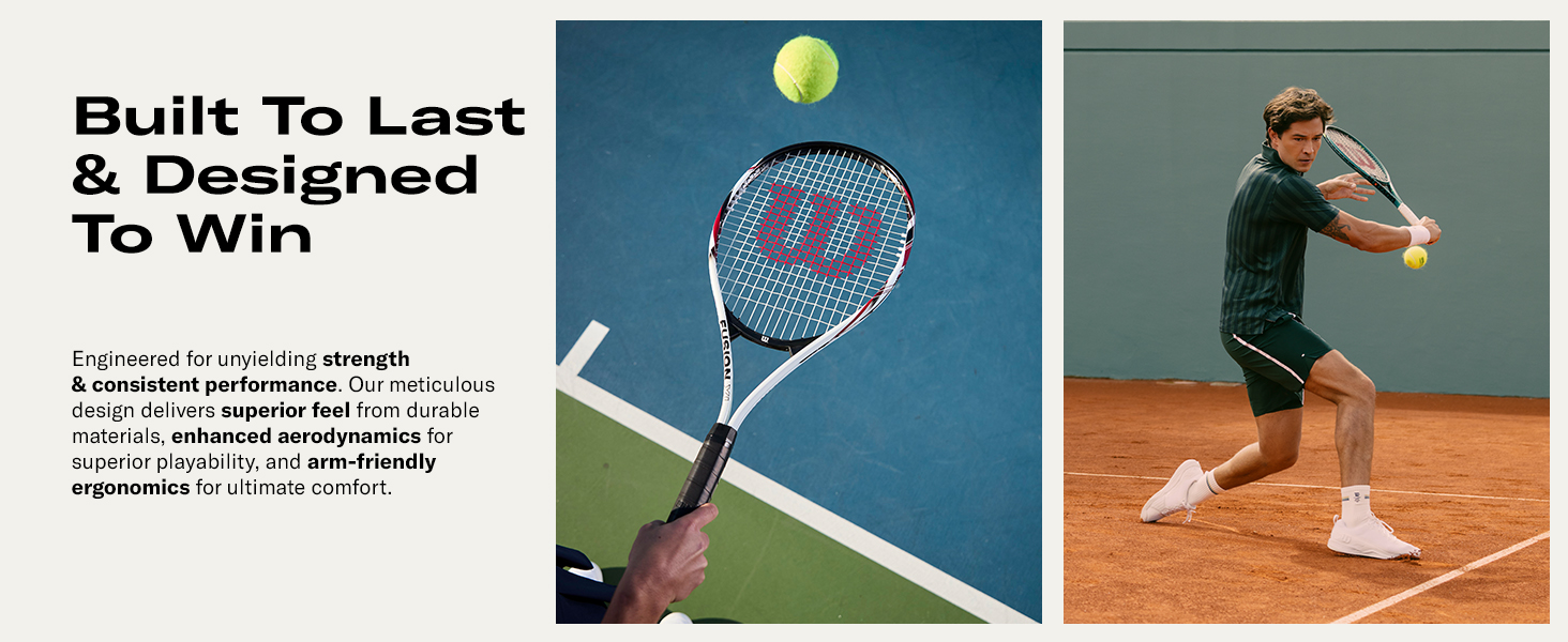 Text reads 'Built To Last & Designed To Win'. Tennis racket on blue court and player in action on clay court showcase durability and performance.