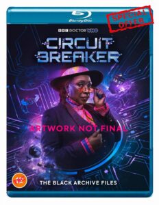 Doctor Who: Circuit Breaker - The Black Archive Files [Blu-ray] [Region B]