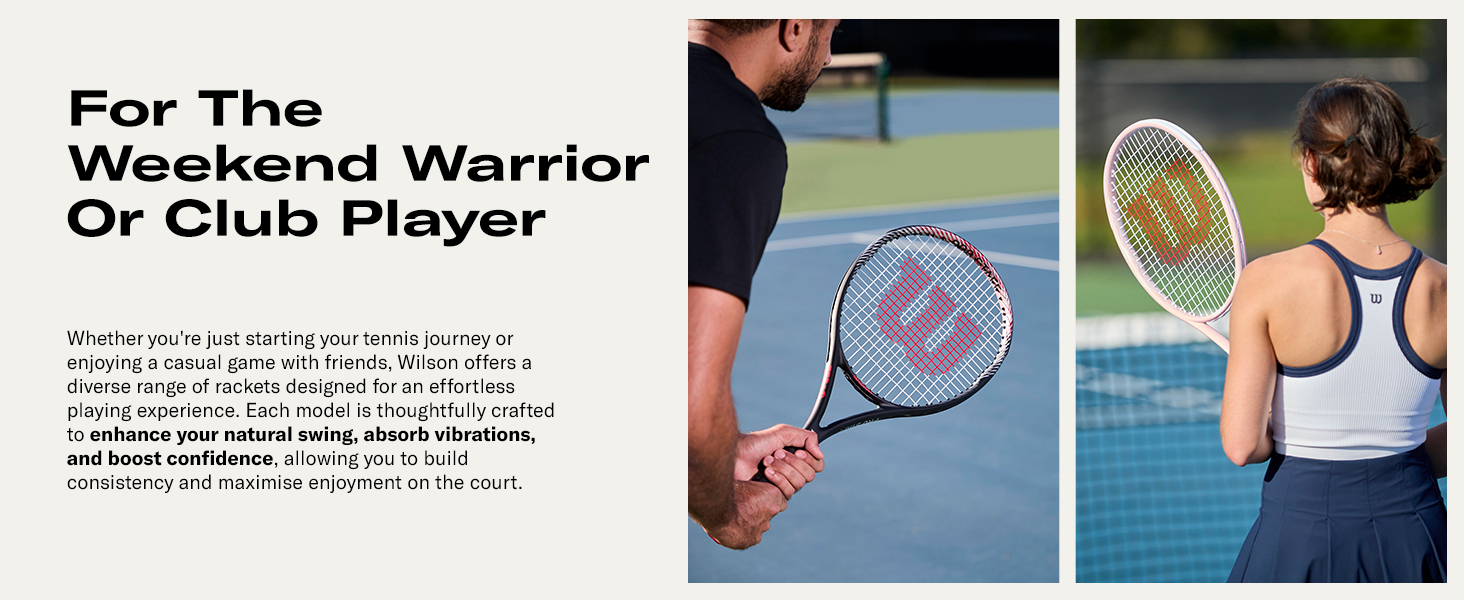Text reads 'For The Weekend Warrior Or Club Player'. Two tennis rackets shown in action on court. Product appears to be sports equipment for recreational or competitive tennis players.