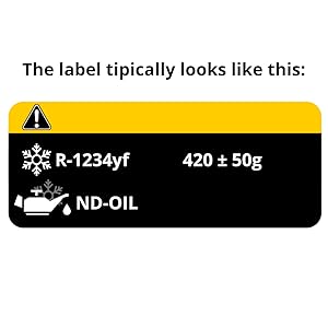 Text reads 'The label tipically looks like this:' followed by sample labels showing 'R-1234yf 420±50g' and 'ND-OIL' with icons for refrigeration and oil.