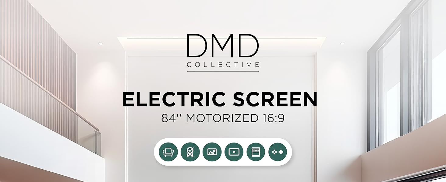 Text reads 'DMD ELECTRIC SCREEN 84" MOTORIZED 16:9'. Modern interior space featuring motorized projection screen mounted in ceiling with control interface buttons below.