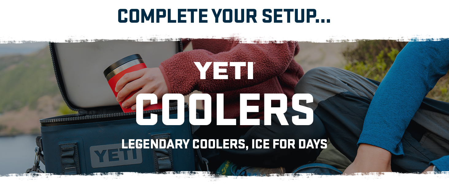 Text reads 'COMPLETE YOUR SETUP...' (top), 'YETI' (middle), 'COOLERS' (large), 'LEGENDARY COOLERS. ICE FOR DAYS.' (bottom). Image shows red and blue YETI cooler product.