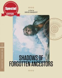 Shadows of Forgotten Ancestors 4K UHD & Blu-Ray