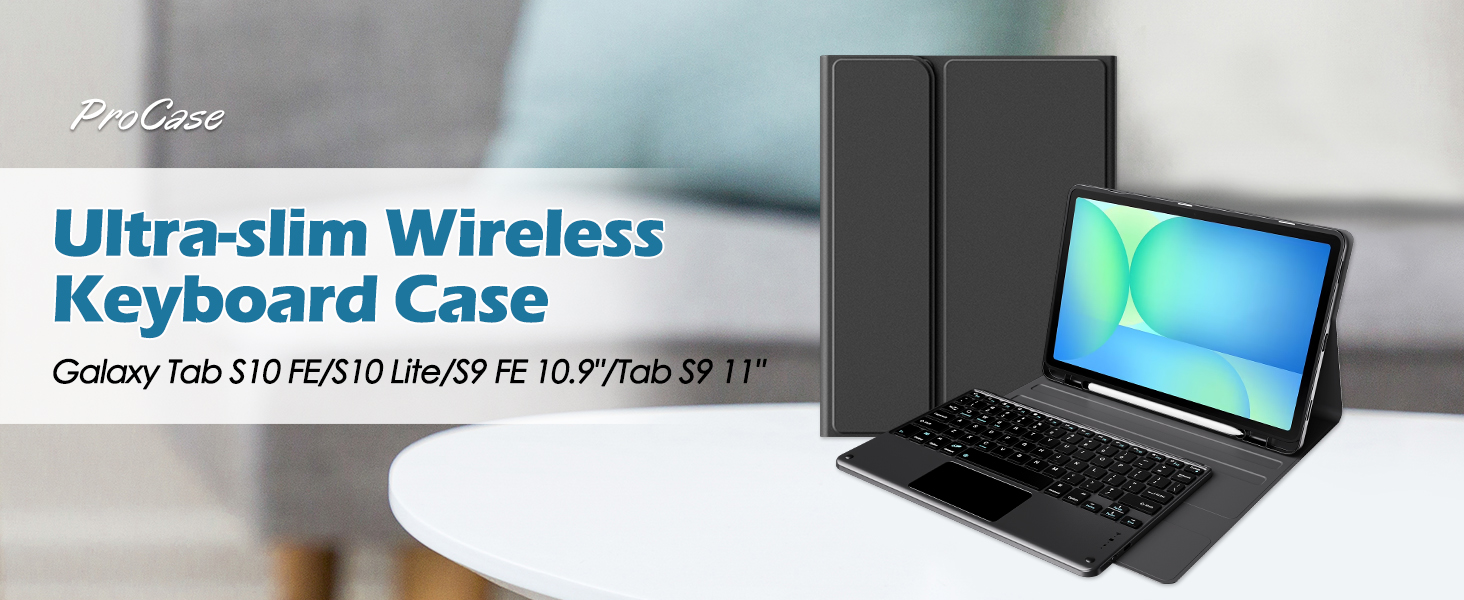 Text reads: 'Ultra-slim Wireless Keyboard Case' and 'Galaxy Tab S10/FE/S10Ultra/nFE 10.7/10.9/11"'. Black keyboard case with wireless functionality displayed with tablet, featuring ultra-slim design for Samsung Galaxy tablets.